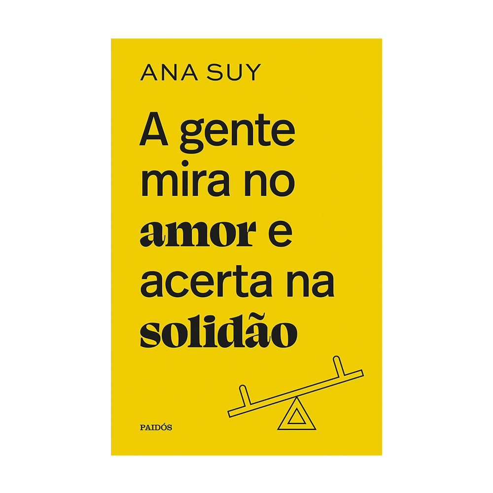 LIVRO A GENTE MIRA NO AMOR E ACERTA NA SOLIDÃO POCKET